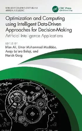 Optimization and Computing using Intelligent Data-Driven Approaches for Decision-Making