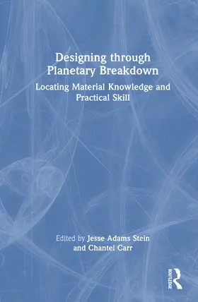 Designing through Planetary Breakdown