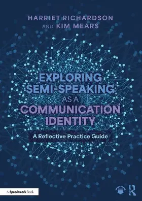 Exploring Semi-Speaking as a Communication Identity
