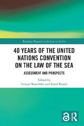 40 Years of the United Nations Convention on the Law of the Sea