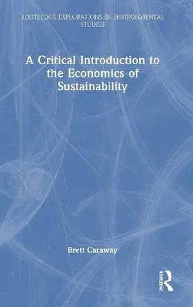 A Critical Introduction to the Economics of Sustainability