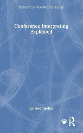 Conference Interpreting Explained