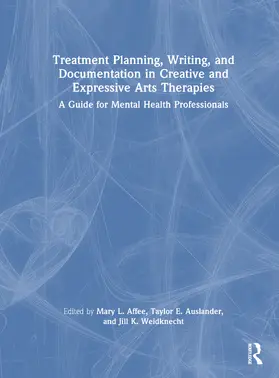 Treatment Planning, Writing, and Documentation in Creative and Expressive Arts Therapies