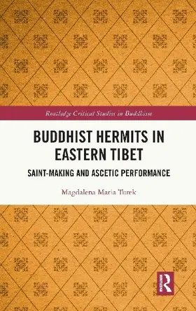 Buddhist Hermits in Eastern Tibet