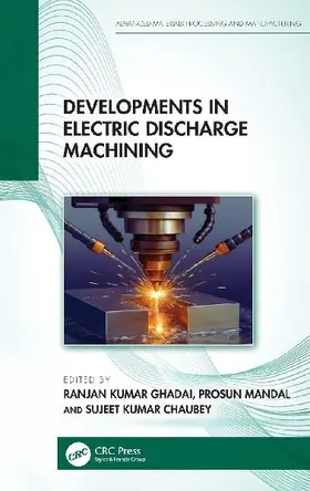 Developments in Electric Discharge Machining