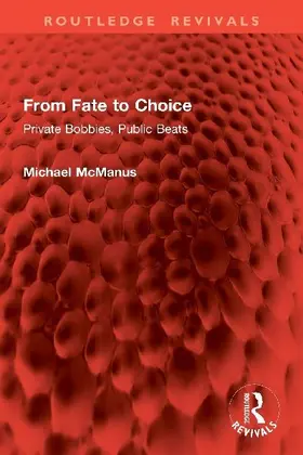 From Fate to Choice
