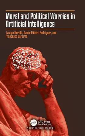 Moral and Political Worries in Artificial Intelligence