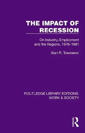 The Impact of Recession