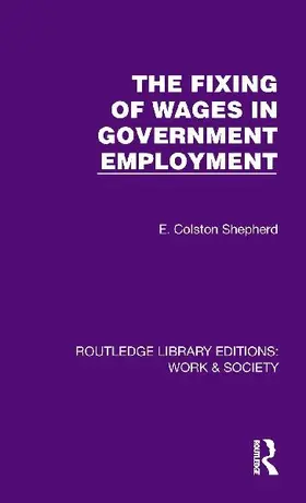 The Fixing of Wages in Government Employment
