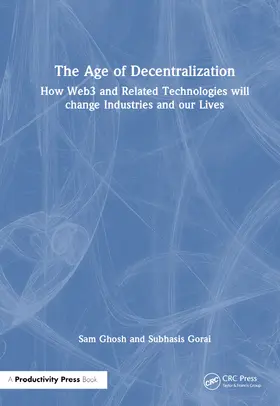 The Age of Decentralization
