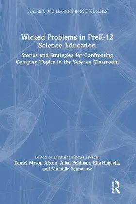 Wicked Problems in PreK-12 Science Education