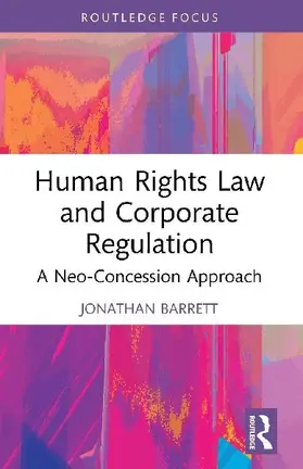 Human Rights Law and Corporate Regulation