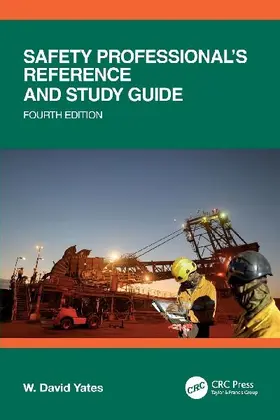 Safety Professional's Reference and Study Guide, Fourth Edition