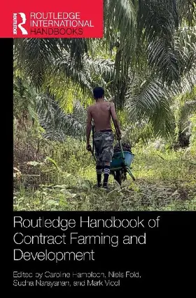 Routledge Handbook of Contract Farming and Development