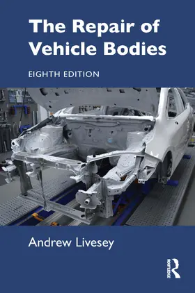 The Repair of Vehicle Bodies, 8e