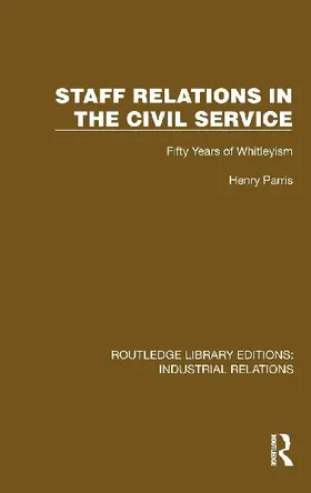 Staff Relations in the Civil Service