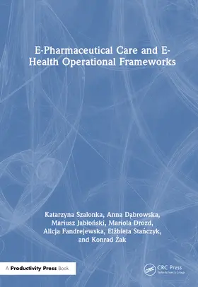 E-Pharmaceutical Care and E-Health Operational Frameworks