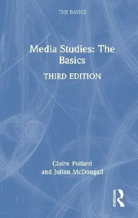Media Studies: The Basics