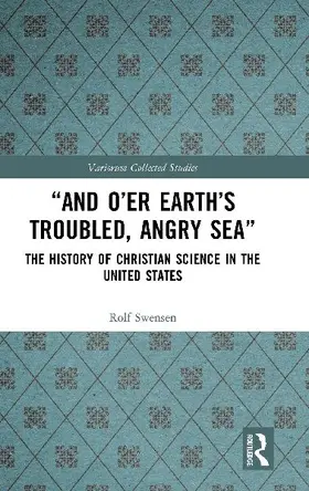 "And O'er Earth's Troubled, Angry Sea"
