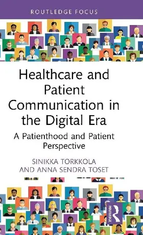 Healthcare and Patient Communication in the Digital Era