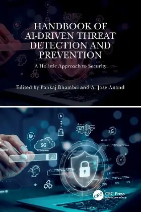 Handbook of AI-Driven Threat Detection and Prevention