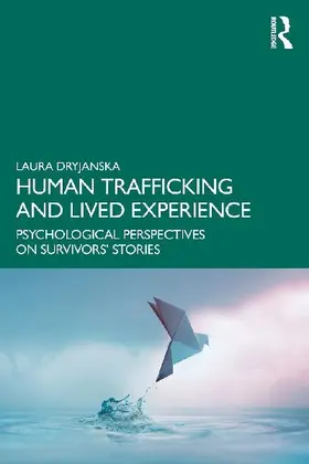 Human Trafficking and Lived Experience