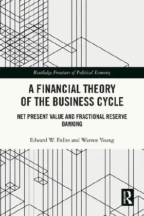A Financial Theory of the Business Cycle