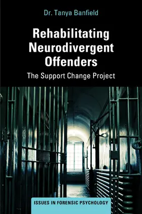 Supporting the Rehabilitation of Neurodivergent Offenders