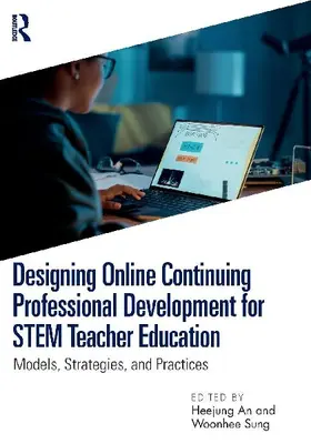 Designing Online Continuing Professional Development for STEM Teacher Education