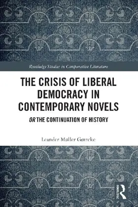 The Crisis of Liberal Democracy in Contemporary Novels