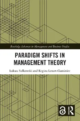 Paradigm Shifts in Management Theory