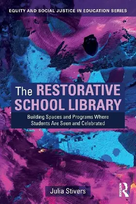 The Restorative School Library