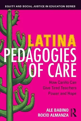 Latina Pedagogies of Care