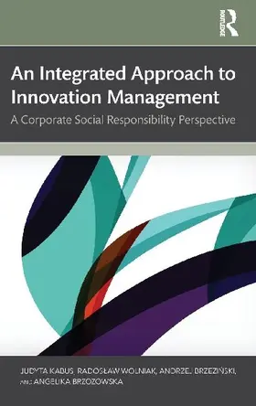 An Integrated Approach to Innovation Management