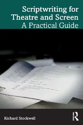 Scriptwriting for Theatre and Screen