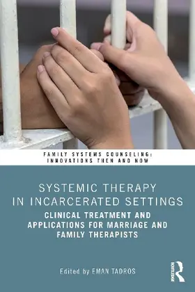Systemic Therapy in Incarcerated Settings