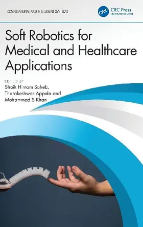 Soft Robotics for Medical and Healthcare Applications