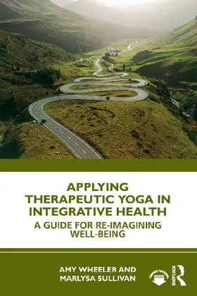 Applying Therapeutic Yoga in Integrative Health