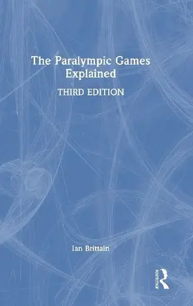 The Paralympic Games Explained