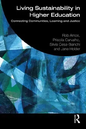 Living Sustainability in Higher Education