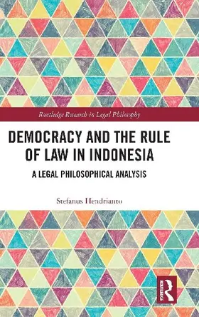 Democracy and the Rule of Law in Indonesia