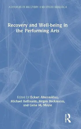 Recovery and Well-being in the Performing Arts