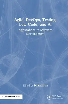 Agile, DevOps, Testing, Low Code, and AI