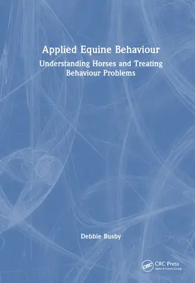 Equine Behaviour in Practice