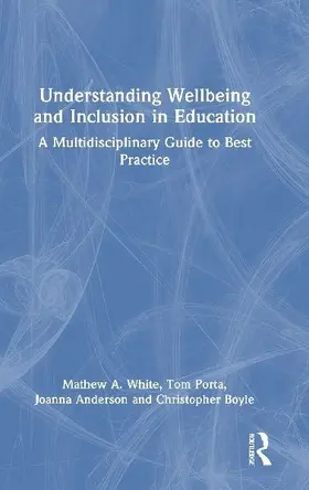 Understanding Wellbeing and Inclusion in Education