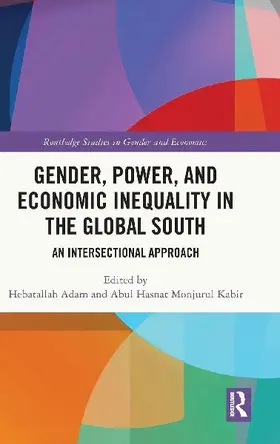 Gender, Power, and Economic Inequality in the Global South