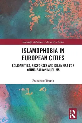 Islamophobia in European Cities