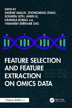 Feature Selection and Feature Extraction on Omics Data