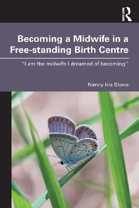Becoming a Midwife in a Free-standing Birth Centre