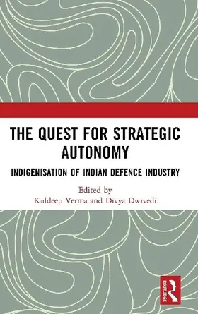 The Quest for Strategic Autonomy